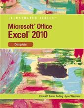 Microsoft Excel 2010: Illustrated Complete Microsoft Excel 2010: Illustrated Complete