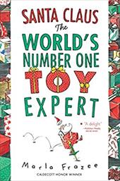 Santa Claus: The World's Number One Toy Expert Santa Claus: The World's Number One Toy Expert