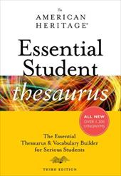 The American Heritage Essential Student Thesaurus The American Heritage Essential Student Thesaurus