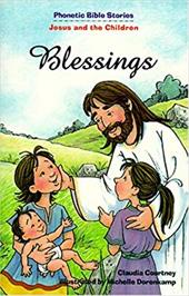 Blessings: Jesus and the Children Blessings: Jesus and the Children