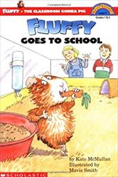 Scholastic Reader Level 3: Fluffy Goes to School Scholastic Reader Level 3: Fluffy Goes to School
