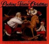 Rocking Horse Christmas Rocking Horse Christmas