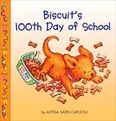 Biscuit's 100th Day of School Biscuit's 100th Day of School