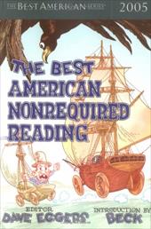 The Best American Nonrequired Reading The Best American Nonrequired Reading