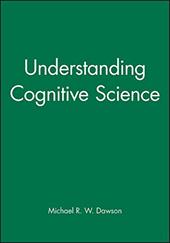 Understanding Cognitive Science Understanding Cognitive Science