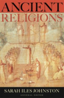 Ancient Religions by Sarah Iles Johnston - Reviews, Description ... Ancient Religions by Sarah Iles Johnston - Reviews, Description ...