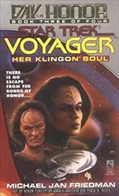 Her Klingon Soul: Day of Honor #3 Her Klingon Soul: Day of Honor #3