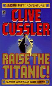 Raise the Titanic! Raise the Titanic!