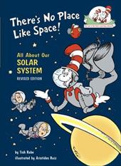 There's No Place Like Space: All about Our Solar System There's No Place Like Space: All about Our Solar System