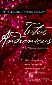 Titus Andronicus Titus Andronicus