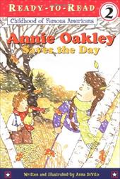 Annie Oakley Saves the Day Annie Oakley Saves the Day