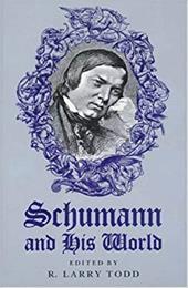 Schumann and His World Schumann and His World