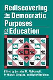 Rediscovering the Democratic Purposes of Education Rediscovering the Democratic Purposes of Education