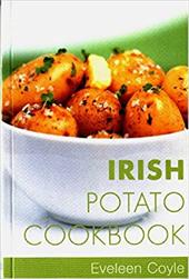 Irish Potato Cookbook Irish Potato Cookbook