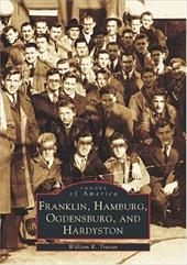 Franklin, Hamburg, Ogdensburg, and Hardyston Franklin, Hamburg, Ogdensburg, and Hardyston
