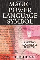 Magic Power Language Symbol: A Magician's Exploration of Linguistics Magic Power Language Symbol: A Magician's Exploration of Linguistics