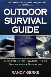 Outdoor Survival Guide Outdoor Survival Guide