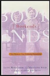 Bookends: Two Women, One Enduring Friendship Bookends: Two Women, One Enduring Friendship