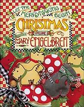 Christmas with Mary Engelbreit: Let the Merrymaking Begin Christmas with Mary Engelbreit: Let the Merrymaking Begin