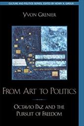 From Art to Politics: Octavio Paz and the Pursuit of Freedom