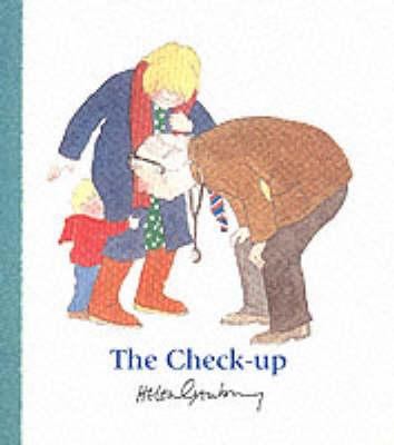 The Check-up (Out and About Books) Helen Oxenbury