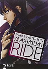 Maximum Ride: The Manga, Volume 2 Maximum Ride: The Manga, Volume 2