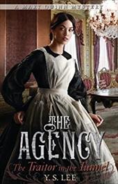 The Agency 3: The Traitor in the Tunnel The Agency 3: The Traitor in the Tunnel