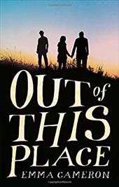 Out of This Place Out of This Place