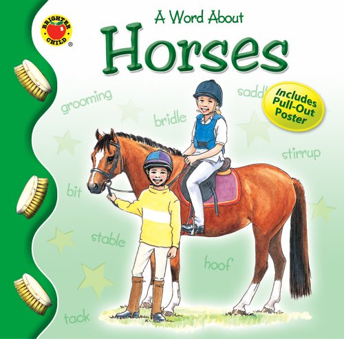 A Word About Horses (Brighter Child: Word About...) Lynne Gibbs