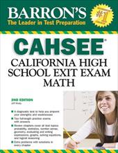 Barron's CAHSEE: Math: California High School Exit Exam Barron's CAHSEE: Math: California High School Exit Exam