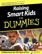 Raising Smart Kids for Dummies Raising Smart Kids for Dummies