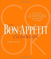 The Bon Appetit Cookbook The Bon Appetit Cookbook