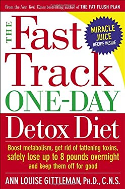 Fast Track Liver Detox Reviews the fast track one day detox diet by louise gittleman Fast Track Liver Detox Reviews the fast track one day detox diet by louise gittleman
