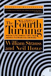 The Fourth Turning The Fourth Turning
