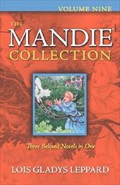 The Mandie Collection, Volume Nine The Mandie Collection, Volume Nine