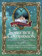 The Sorcerer's Companion: A Guide to the Magical World of Harry Potter The Sorcerer's Companion: A Guide to the Magical World of Harry Potter