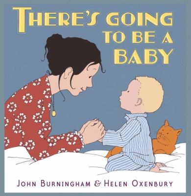 external image There-s-Going-to-Be-a-Baby-Burningham-John-9780763649074.jpg