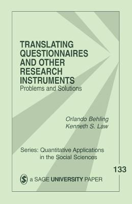 Translating Questionnaires and Other Research Instruments: Problems and Solutions (Quantitative Applications in the Social Sciences) Orlando Behling and Kenneth S. Law