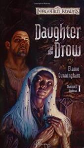Daughter of the Drow Daughter of the Drow