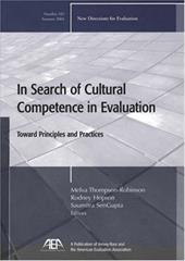 In Search of Cultural Competence in Evaluation: Toward Principles and Practices In Search of Cultural Competence in Evaluation: Toward Principles and Practices