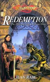 Redemption: The Dhamon Saga, Volume Three Redemption: The Dhamon Saga, Volume Three