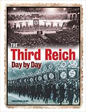 The Third Reich Day by Day The Third Reich Day by Day