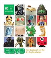 Toys: New Designs from the Art Toy Revolution Toys: New Designs from the Art Toy Revolution