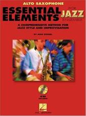 Essential Elements for Jazz Ensemble a Comprehensive Method for Jazz Style and Improvisation Essential Elements for Jazz Ensemble a Comprehensive Method for Jazz Style and Improvisation