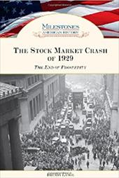 The Stock Market Crash of 1929: The End of Prosperity