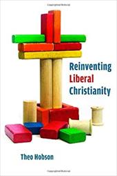 Reinventing Liberal Christianity Reinventing Liberal Christianity