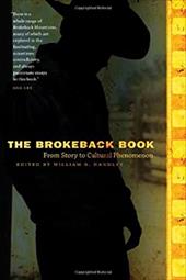 The Brokeback Book: From Story to Cultural Phenomenon The Brokeback Book: From Story to Cultural Phenomenon