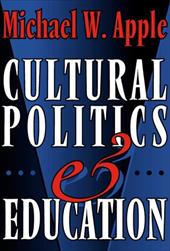 Cultural Politics and Education Cultural Politics and Education