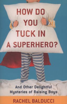 How Do You Tuck In a Superhero pdf How Do You Tuck In a Superhero cover