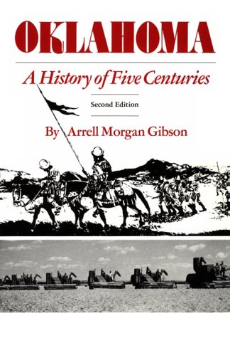 The Oklahoma Story Arrell M. Gibson